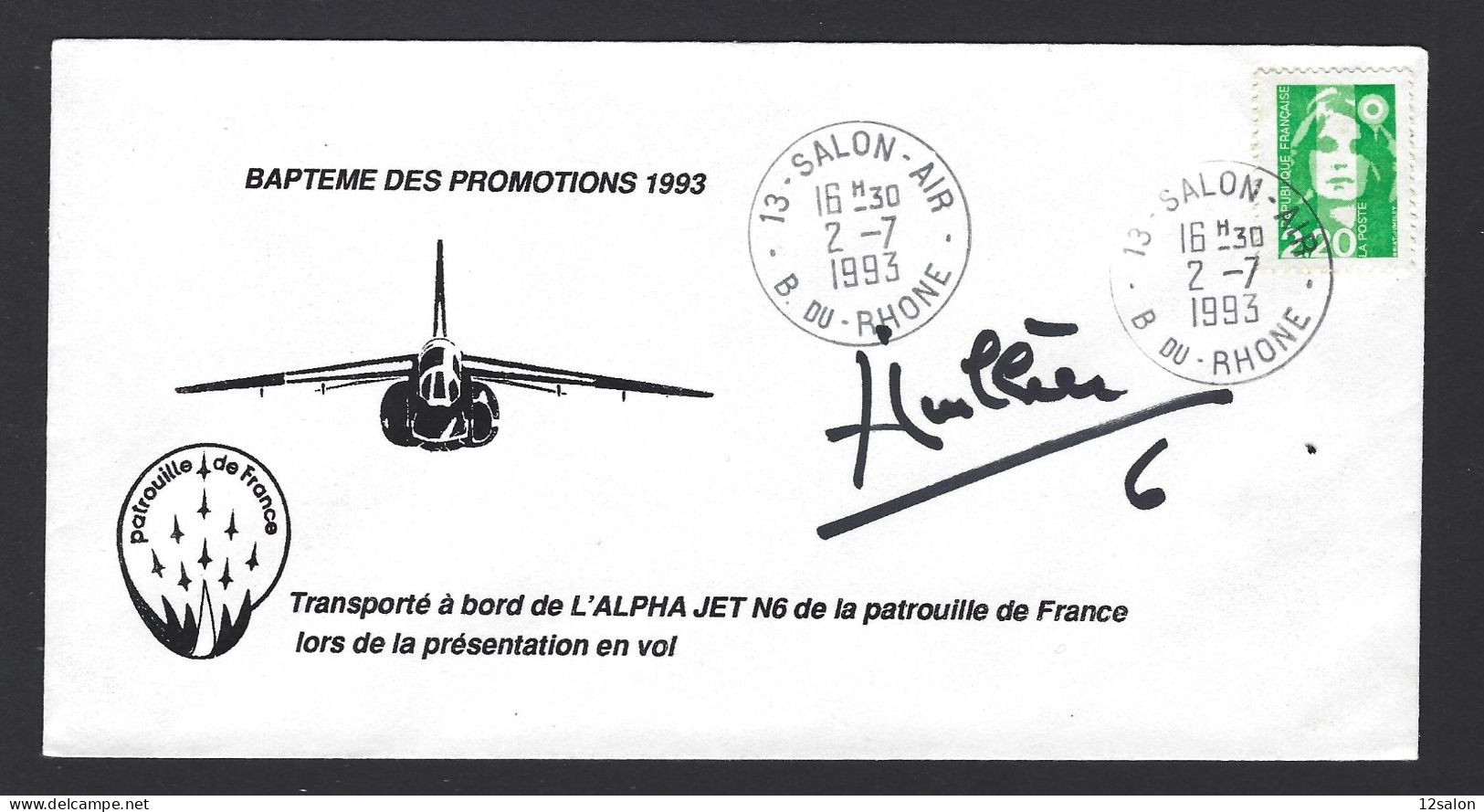 POSTE AÉRIENNE AVION AVIATION  1993 PATROUILLE DE FRANCE Signature PILOTE - 1960-.... Covers & Documents