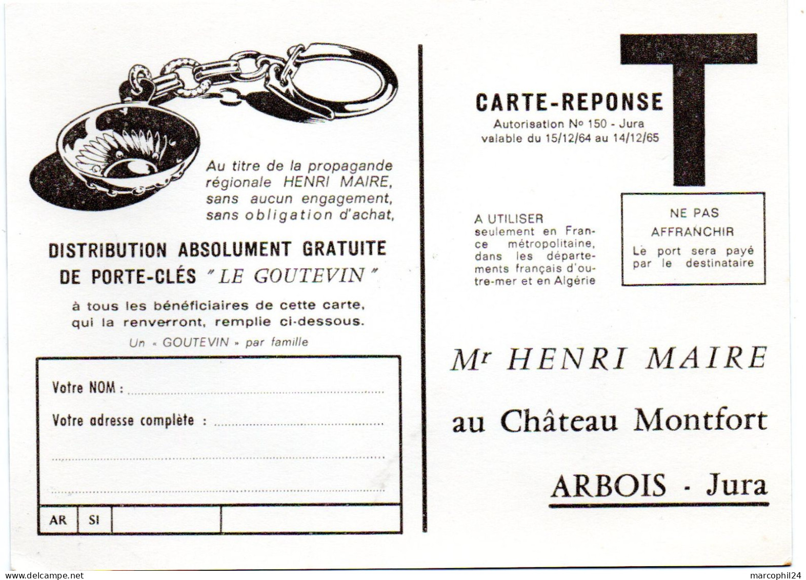 JURA - Dépt N° 39 = ARBOIS 1964-1965 = CARTE REPONSE T  ' HENRI MAIRE - CHATEAU MONTFORT + CP VENDANGES + GOUTEVIN ' - Cards/T Return Covers