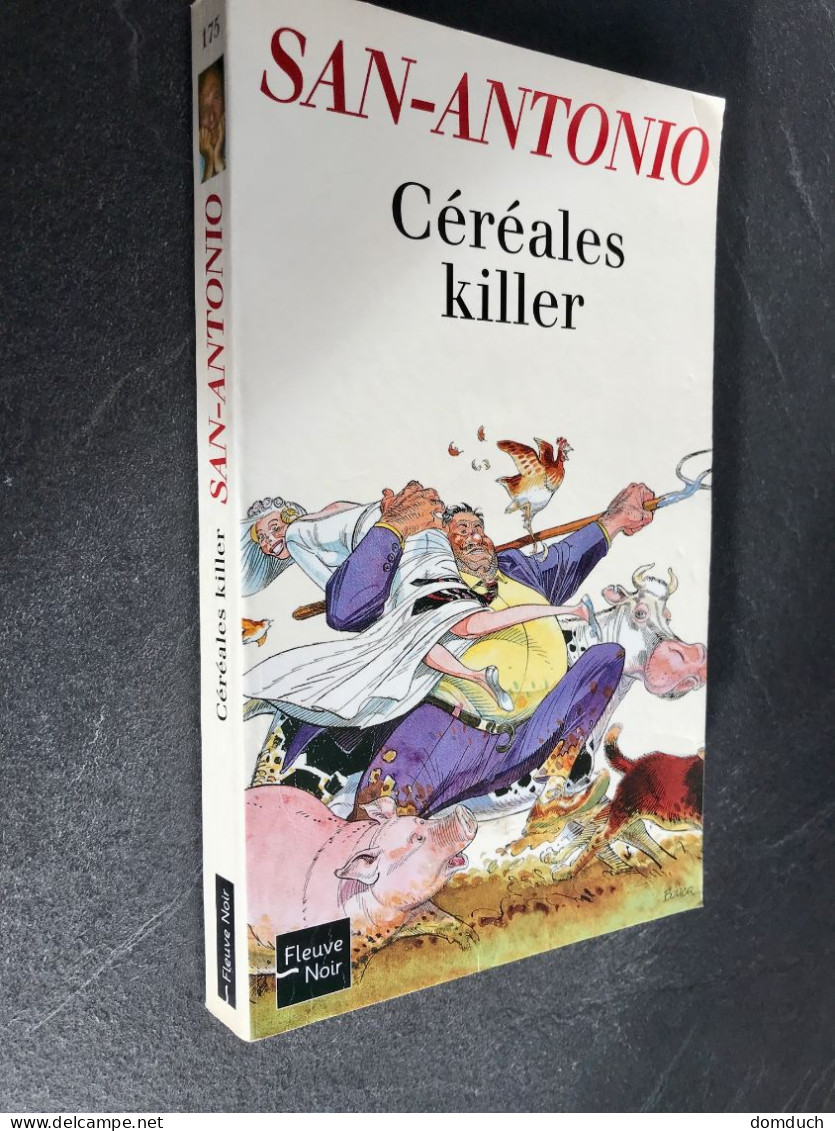 FLEUVE NOIR SAN-ANTONIO N° 175  CEREALES KILLER 2003 Tbe - Fleuve Noir