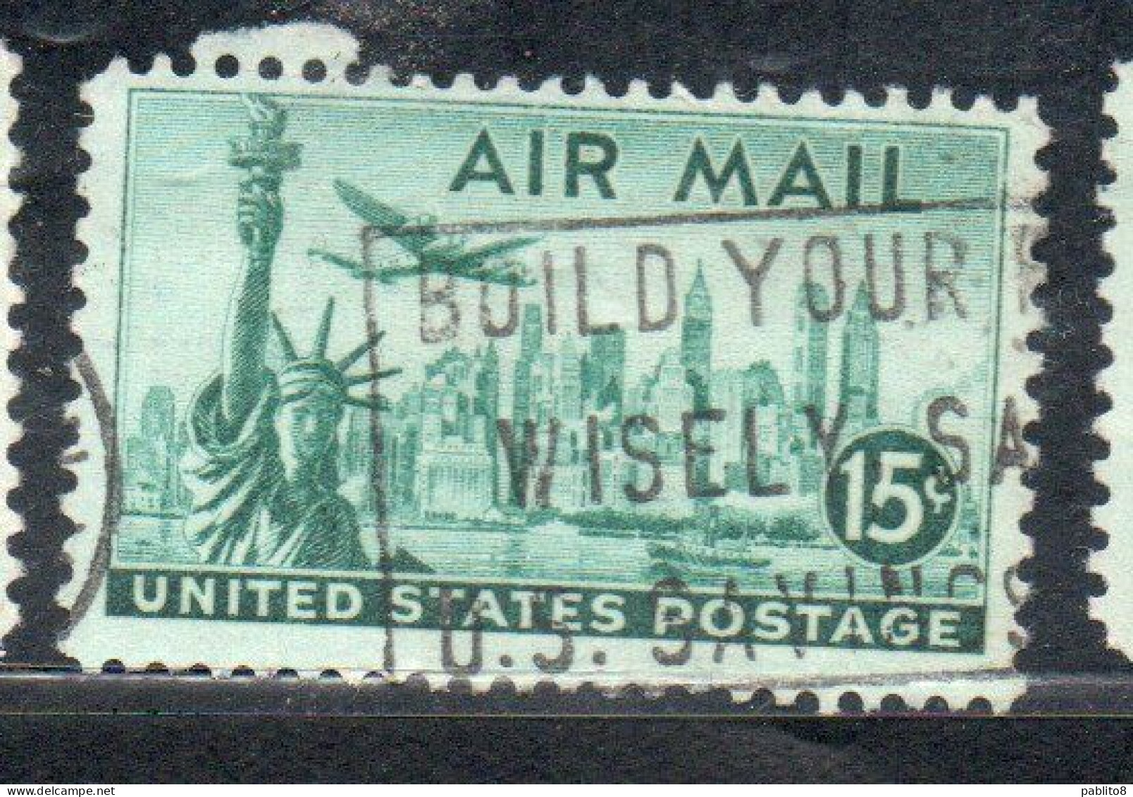 USA STATI UNITI 1947 AIR MAIL POSTA AEREA STATUE OF LIBERTY NEW YORK SKYLINE LIBERTÀ CENT 15c USED USATO OBLITERE' - 2a. 1941-1960 Afgestempeld