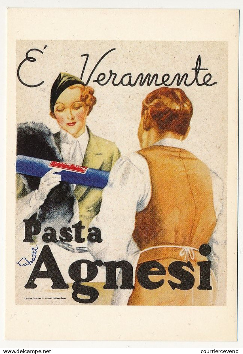 CPM - E Veramente Pasta Agnesi - Reproduction D'une Affiche Publicitaire Des Années 30 - Publicité