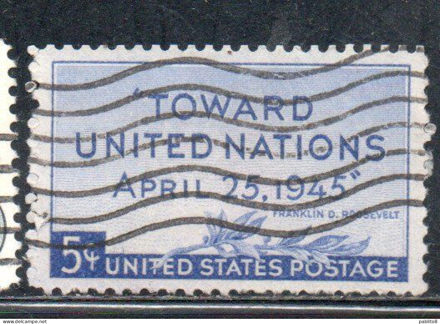 USA STATI UNITI 1945 TOWARD UNITED NATIONS CONFERENCE CALIFORNIA APRIL 25 1945 ISSUE CENT. 5c USED USATO OBLITERE' - Usados