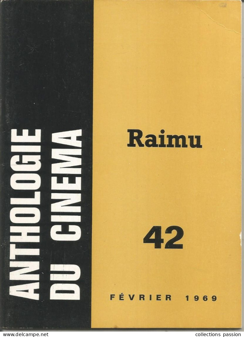 Revue, Cinéma, ANTHOLOGIE DU CINEMA, Février 1969, RAIMU, N° 42; 2 Scans, 56 Pages, Frais Fr 3.35 E - Cinéma