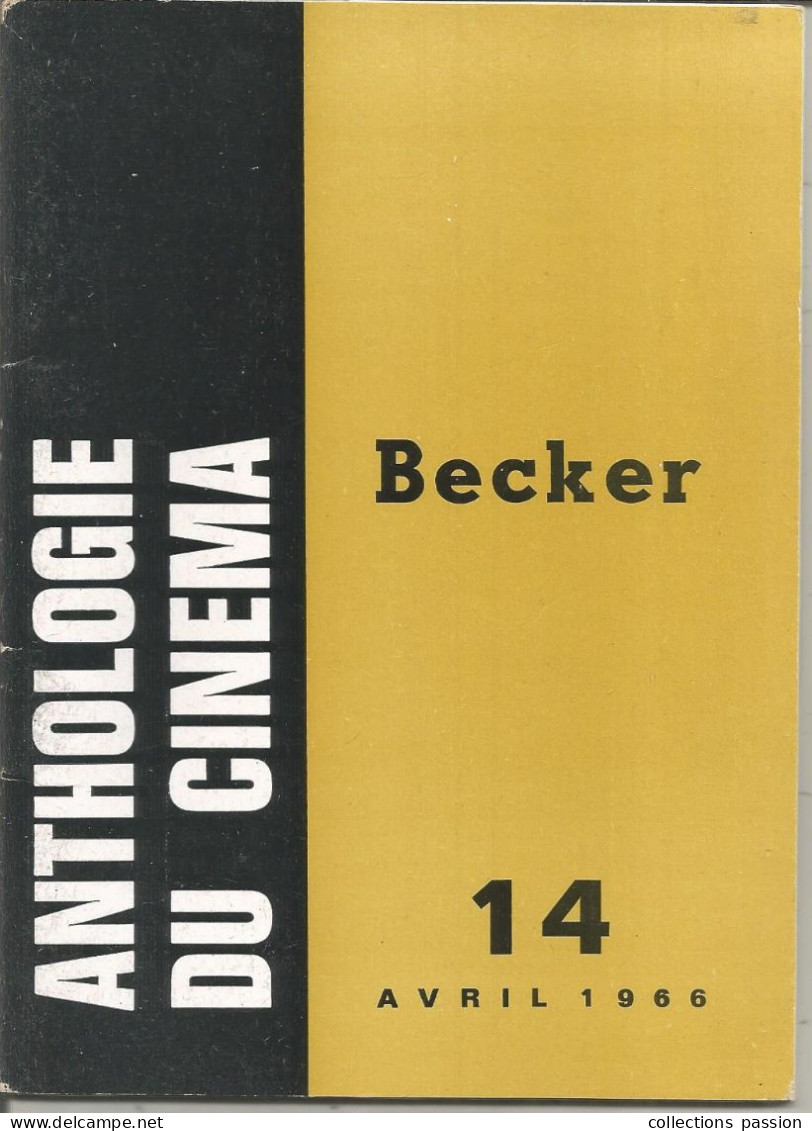 Revue, Cinéma, ANTHOLOGIE DU CINEMA, Avril 1966, BECKER, N° 14; 2 Scans, 48 Pages, Frais Fr 3.35 E - Film