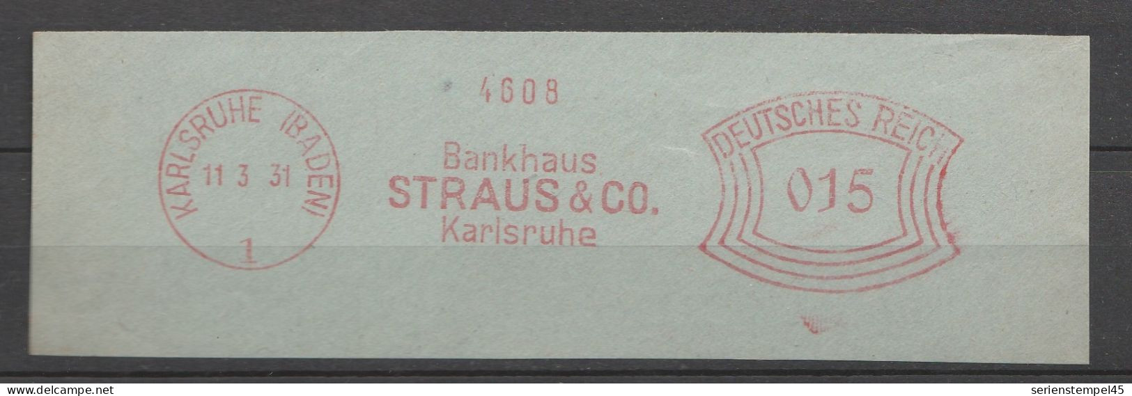 Deutsches Reich Briefstück Mit Freistempel Karlsruhe Baden 1931 Bankhaus Straus & Co - Machines à Affranchir