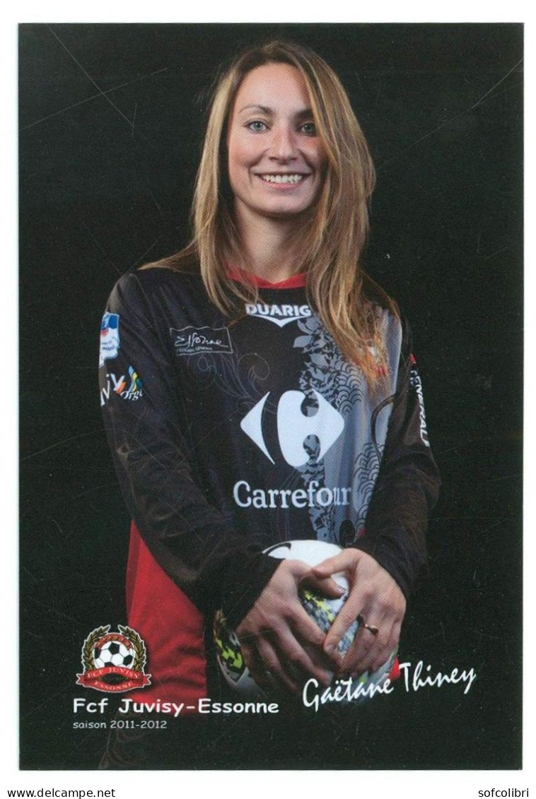 FOOTBALL - Gaëtane THINEY -   Signature... Autographe Véritable - Sportspeople