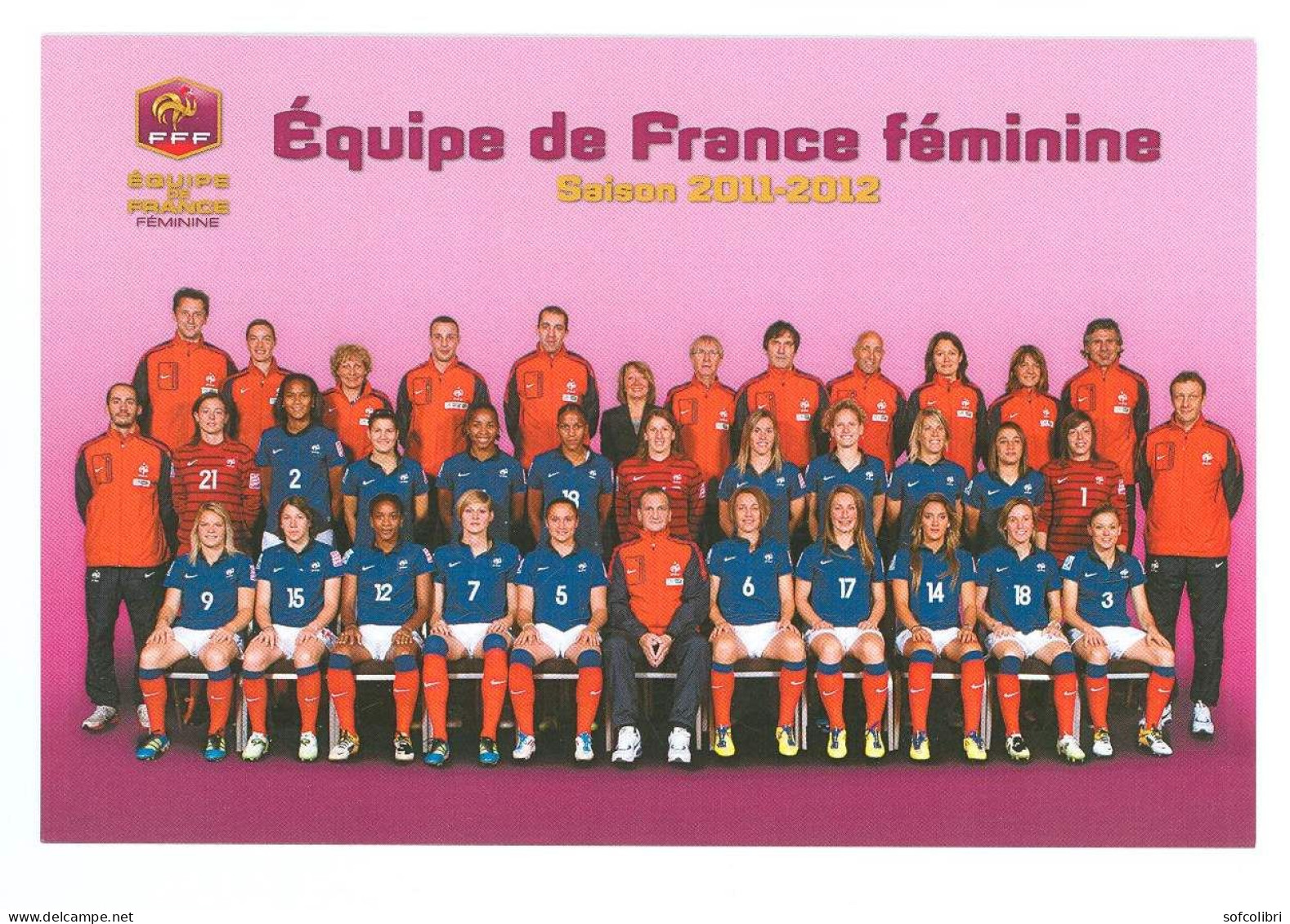 FOOTBALL - EQUIPE DE FRANCE FEMININE 2011-2012 -   Signature... Autographe Véritable De Sonia BOMPASTOR - Sportspeople