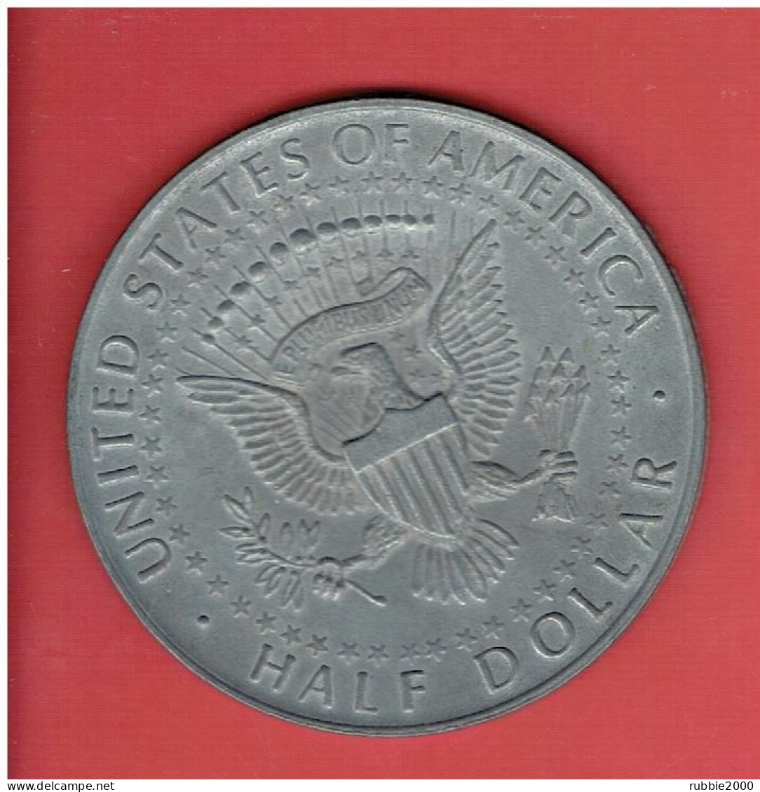 MEDAILLE UNITED STATES OF AMERICA HALF DOLLAR 1964 JOHN FITZGERALD KENNEDY IN GOOD WE TRUST LIBERTY - Autres & Non Classés
