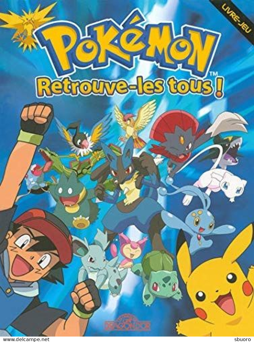 Lot De 3 Livres-jeux Pokémon : Retrouve-les Tous ! Attrape-les Tous ! Aventure Darkrai. Ed. Les Livres Du Dragon D'Or. - Other & Unclassified