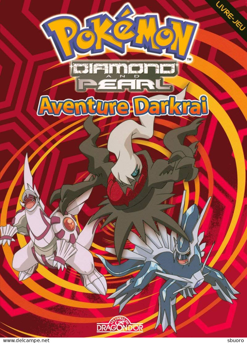 Lot De 3 Livres-jeux Pokémon : Retrouve-les Tous ! Attrape-les Tous ! Aventure Darkrai. Ed. Les Livres Du Dragon D'Or. - Other & Unclassified