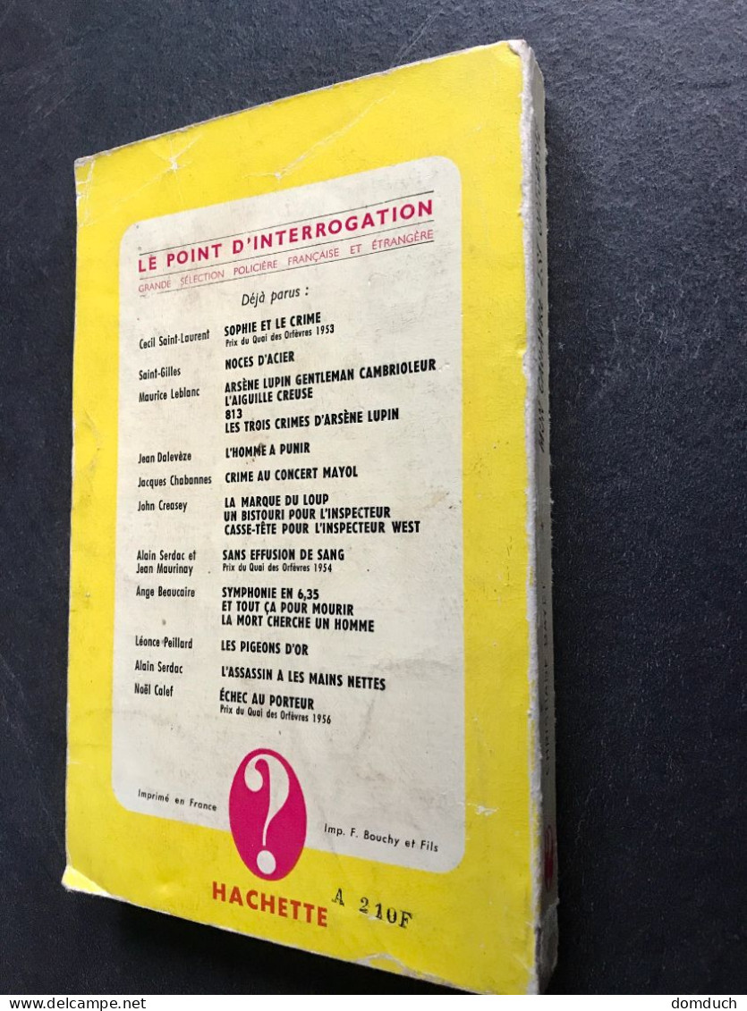 Collection Point D’interrogation HACHETTE  Mon Cadavre Est Optimiste   ​Christiane BAYET  Edition HACHETTE E.O. 1957 - Hachette - Point D'Interrogation