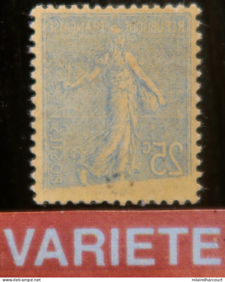 R1491/114 - 1903 - TYPE SEMEUSE LIGNEE - N°132d NEUF** LUXE - SUPERBE VARIETE >>> Impression RECTO VERSO (signé) - Unused Stamps