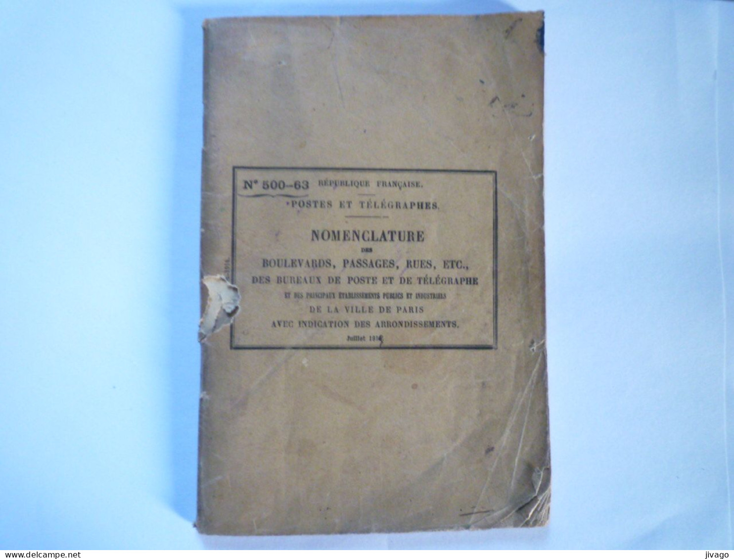 2023 - 2668  POSTE Et TELEGRAPHES  :  NOMENCLATURE Des Boulevards Passages , Rues De La VILLE De PARIS  1914   XXX - Non Classificati