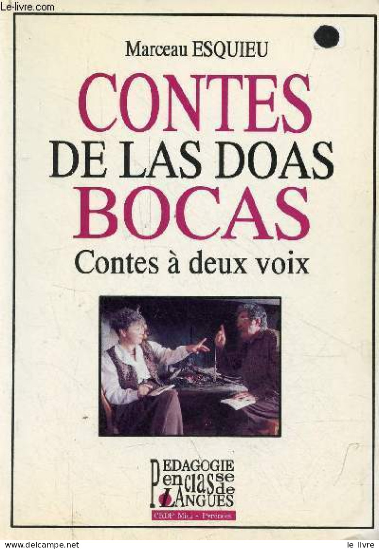 Contes De Las Doas Bocas - Contes à Deux Voix - I : Lo Cereiser / Le Cerisier. - Esquieu Marceau - 1993 - Cultura