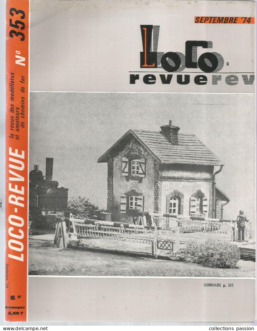 Revue Des Modélistes Et Amateurs De Chemins De Fer, LOCO Revue, N° 353, Septembre 1974, 48 Pages, Frais Fr 4.00 E - Trains