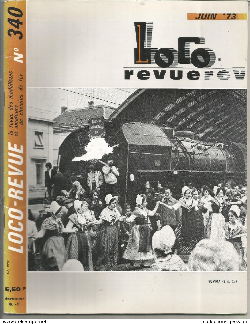 Revue Des Modélistes Et Amateurs De Chemins De Fer, LOCO Revue, N° 340, Juin 1973, 52 Pages, Frais Fr 4.00 E - Treinen