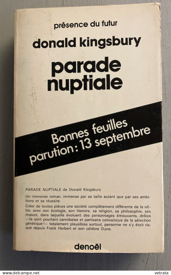 Donald Kingsbury : Parade Nuptiale (Denoël - 1983 -572 Pages - Exemplaire Destiné Aux Librairie Avant La Parution) - Denoël