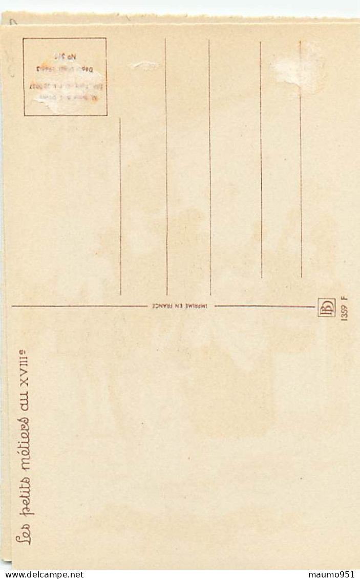 Les Petits Métiers Au XVIIIe - LE MARCHAND (Md) DE GATEAUX - Illustrateur E. Naudy ( Voir Le Verso) - Naudy