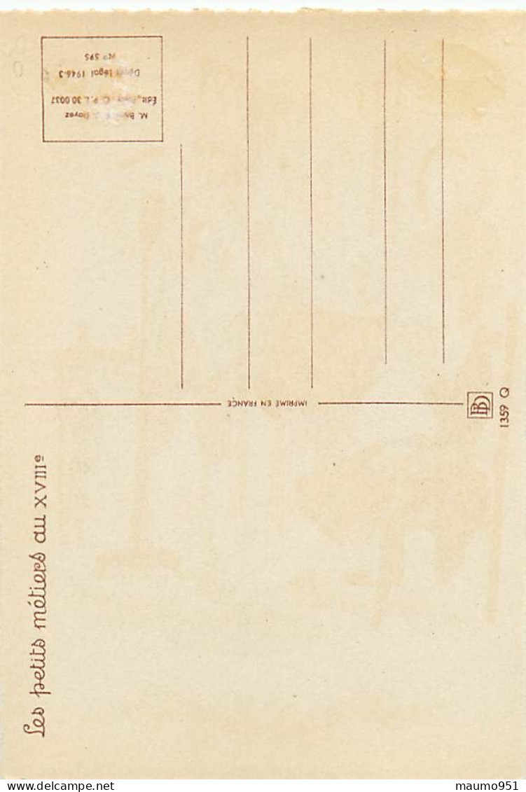 Les Petits Métiers Au XVIIIe - LE MARCHAND (Md)  LE BARBIER - Illustrateur E. Naudy ( Voir Le Verso) - Naudy