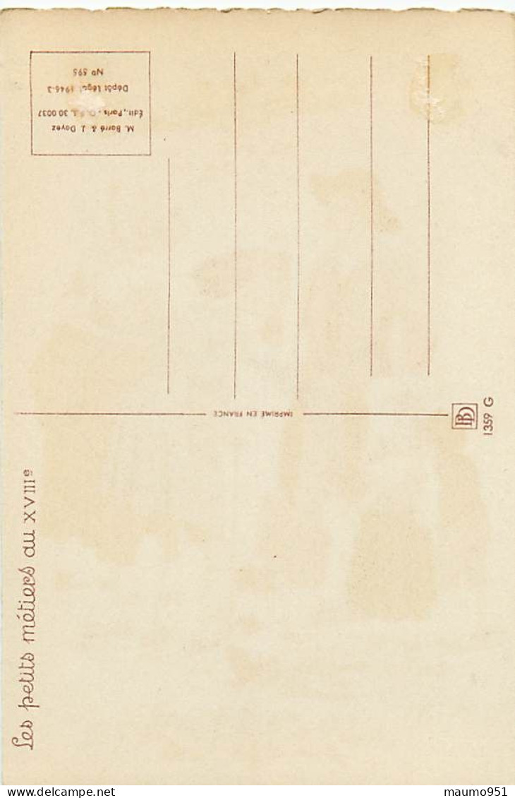 Les Petits Métiers Au XVIIIe - LE MARCHAND LE (Md) D'ESTAMPES - Illustrateur E. Naudy ( Voir Le Verso) - Naudy