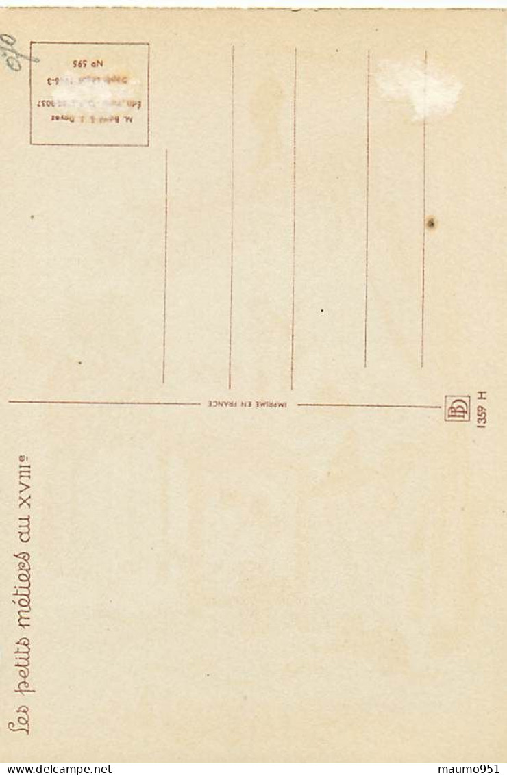 Les Petits Métiers Au XVIIIe - LE MARCHAND - LE SAVETIER - Illustrateur E. Naudy ( Voir Le Verso) - Naudy