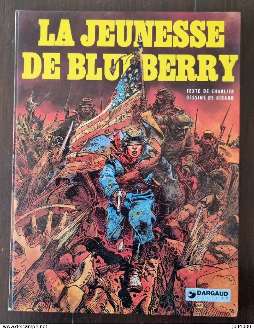 BLUEBERRY: La Jeunesse De Blueberry. Charlier, Giraud. Dargaud En 1975 (E.O.) - Blueberry