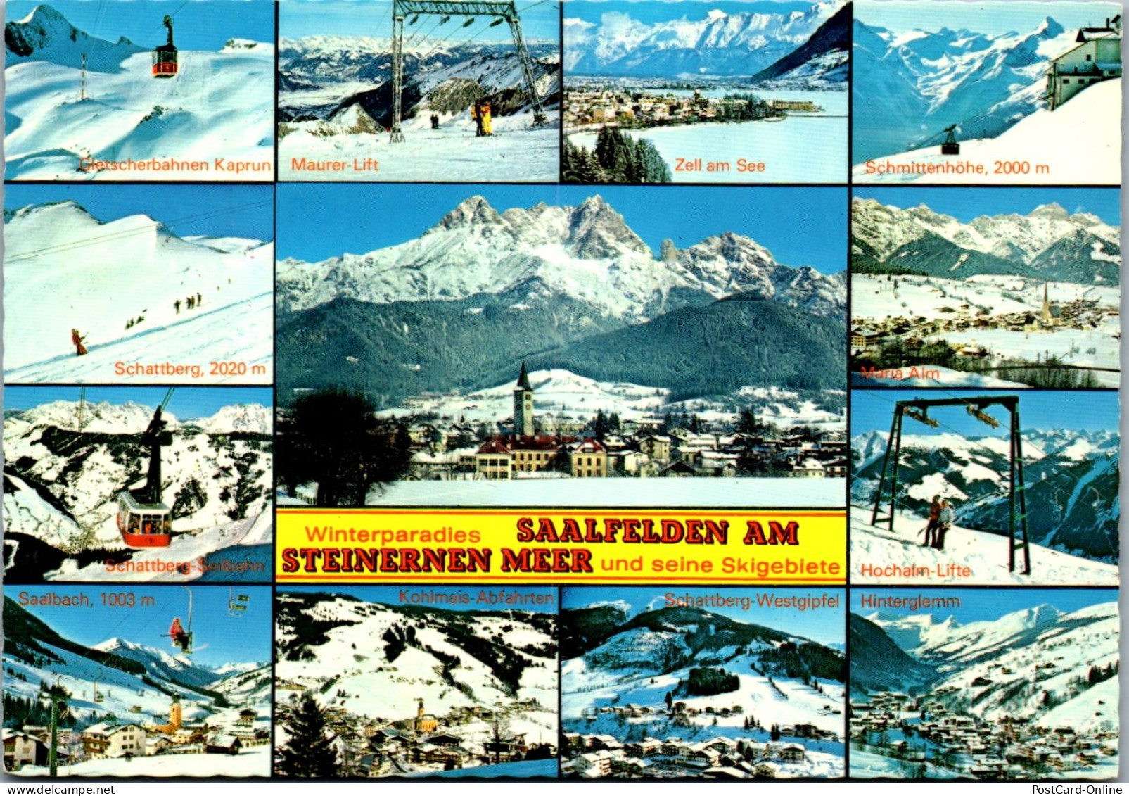 45311 - Salzburg - Saalfelden , Am Steinernen Meer , Schattberg , Maurer Lift , Saalbach , Mehrbildkarte - Gelaufen  - Saalfelden