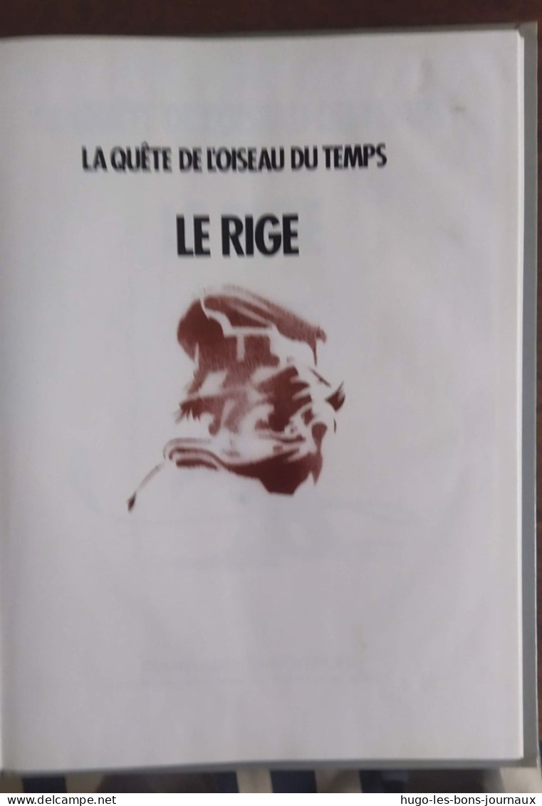 La Quête De L'oiseau Du Temps :le Rige_Le Tendre Et Loisel_dargaud_histoires Fantastiques - Quête De L'oiseau Du Temps, La