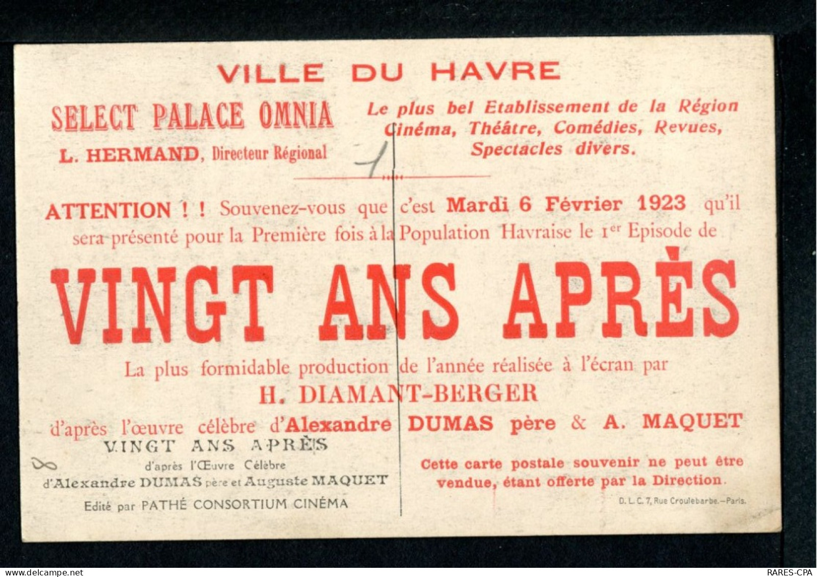 76 LE HAVRE - CINEMA SELECT PALACE OMNIA - FORMIDABLE PRESENTATION DU 1er EPISODE DE "VINGT ANS APRES" LE 6 FEVRIER 1923