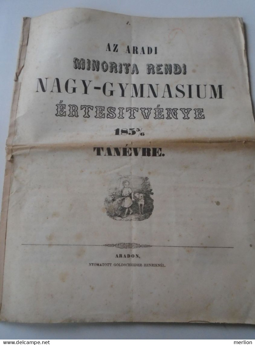 ZA464.1  Hungary  ARAD  - Az Aradi Minorita Rendi Nagy-Gymnasium Értesítvénye  1855/6 Tanévre   Romania - Diplômes & Bulletins Scolaires