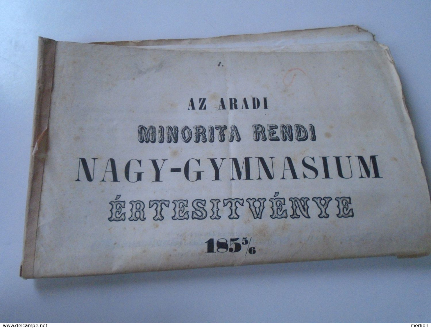 ZA464.1  Hungary  ARAD  - Az aradi minorita rendi Nagy-Gymnasium Értesítvénye  1855/6 tanévre   Romania