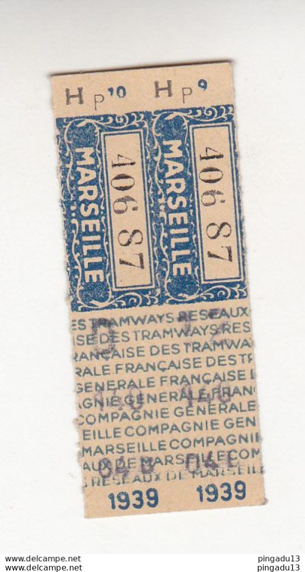 Au Plus Rapide Marseille Ticket De Tramway Tramways Année 1939 ?? - Europe