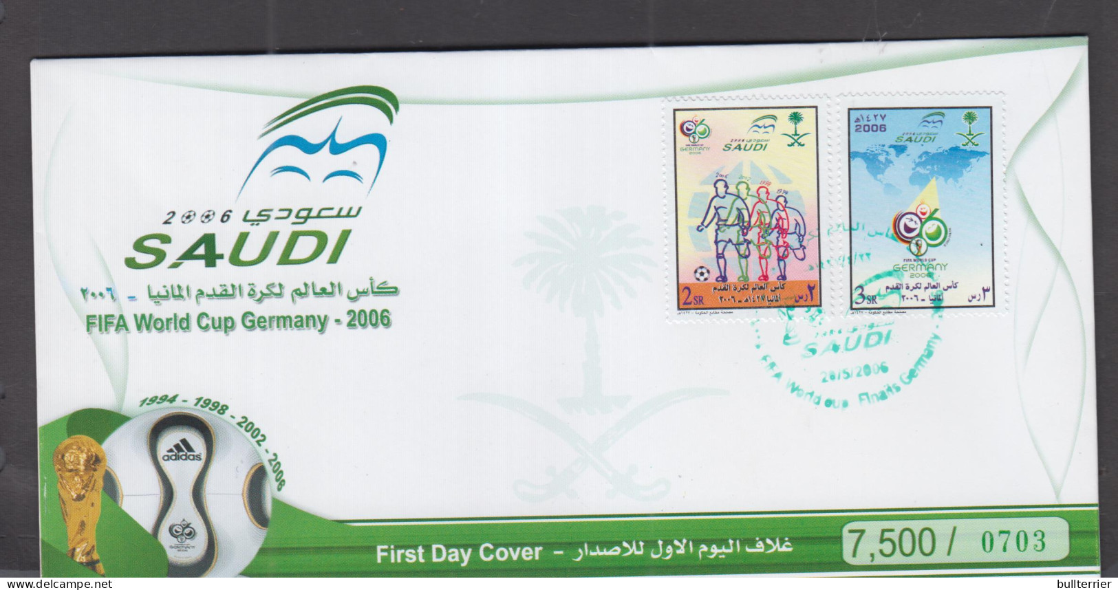 SOCCER - SAUDI  ARABIA -  2006 - GERMANY  WORLD CUP SET OF 2  ON ILLUSTRATED FDC  - 2006 – Germania