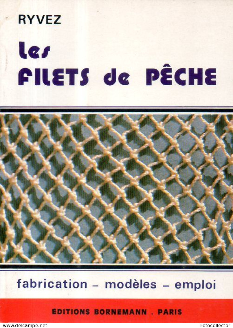 Les Filets De Pêche Par Ryvez - Jacht/vissen