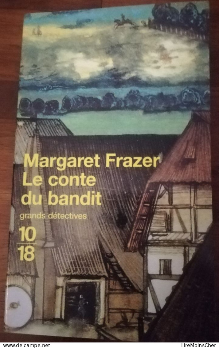 MARGARET FRAZER LE CONTE DU BANDIT 10/18 GRANDS DETECTIVES ROMAN POLICIER HISTORIQUE MOYEN AGE - 10/18 - Bekende Detectives