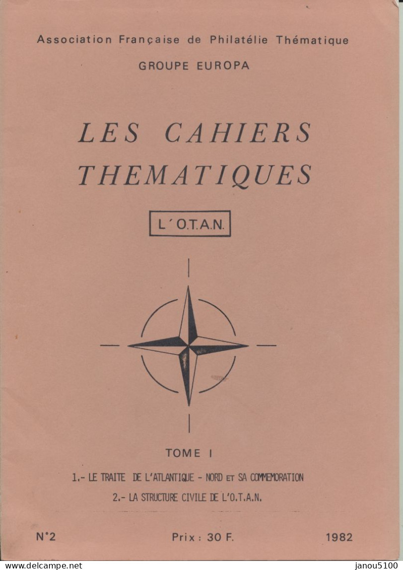 TIMBRES   ORGANISATIONS  INTERNATIONALES    BROCHURE "l' OTAN ET LA PHILATELIE "         1982. - NATO