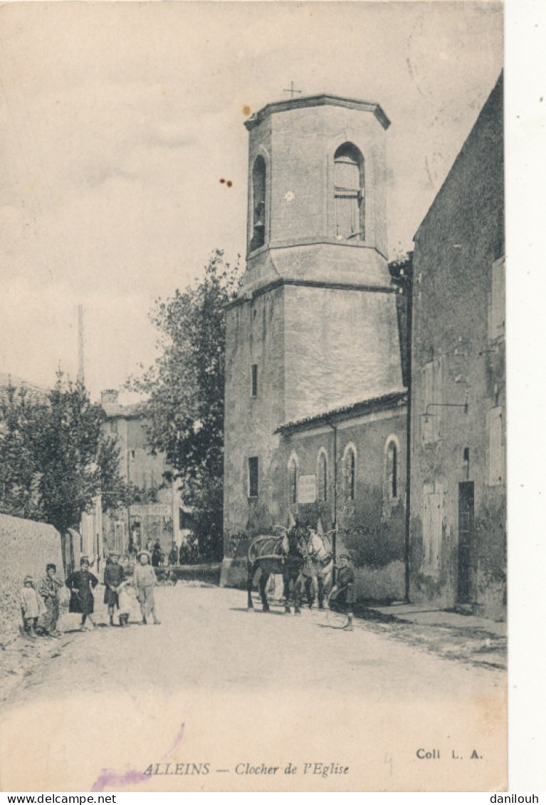 13 // ALLEINS   Cloche De L'eglise   Coll LA - Alleins