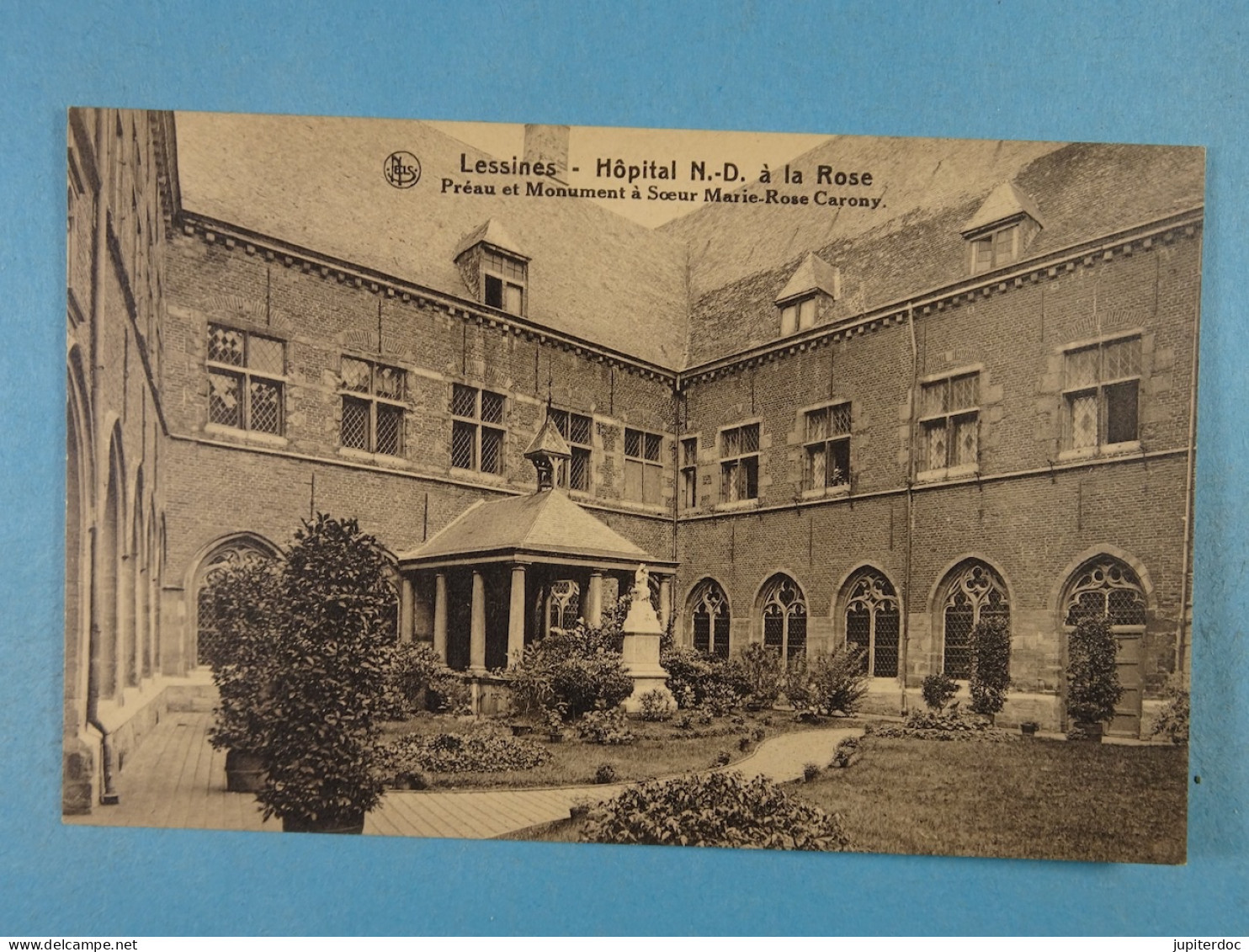 Lessines Hôpital N.-D. à La Rose Préau Et Monument à Soeur Marie-Rose Caroni - Lessines