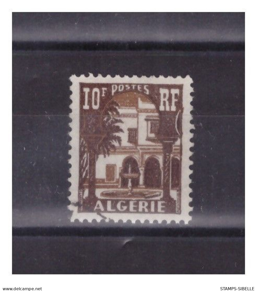 ALGERIE   . N °   313 A   . 10 F   OBLITERE     .  SUPERBE . - Gebraucht