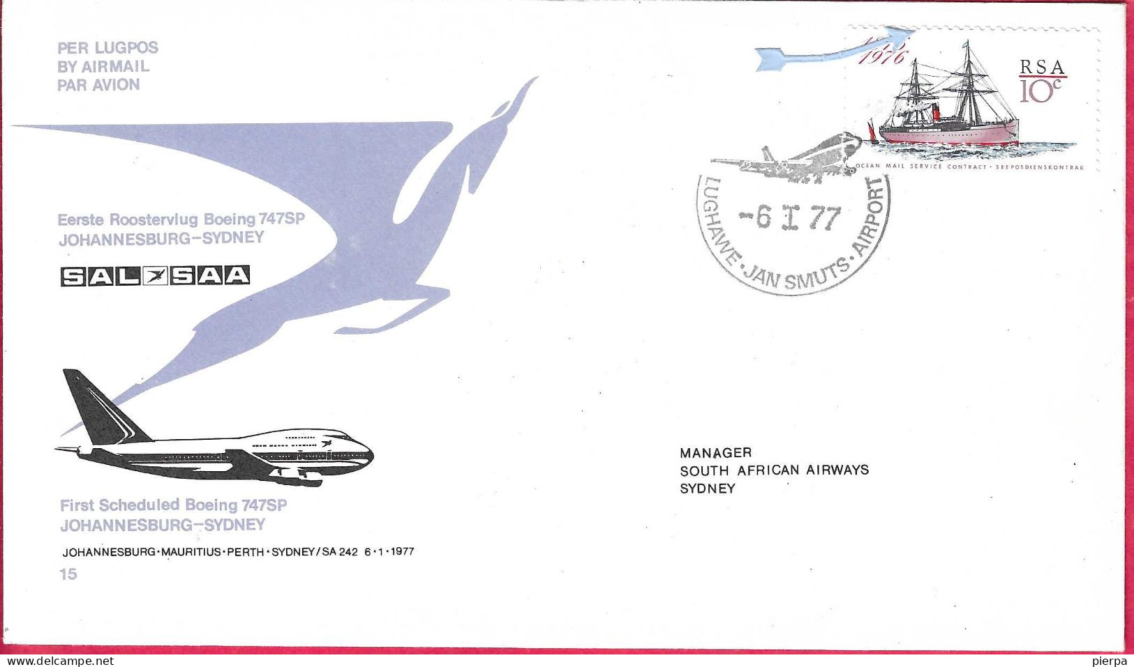 SUD AFRICA - FIRST FLIGHT SAL/SAA WITH B. 747SP FROM JOHANNESBURG TO SYDNEY *6.1.77* ON OFFICIAL COVER - Posta Aerea