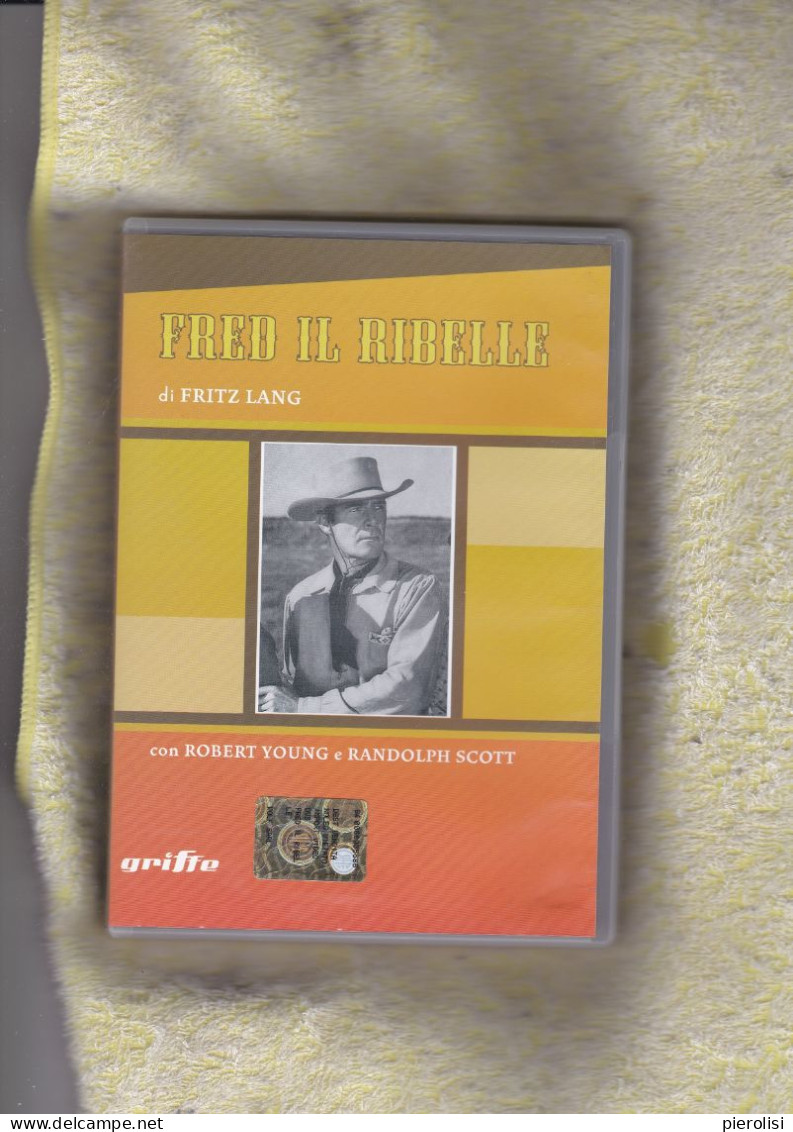 8 - Fred Il Ribelle Di Fritz Lang Con Robert Young E Randolph Scott - Western