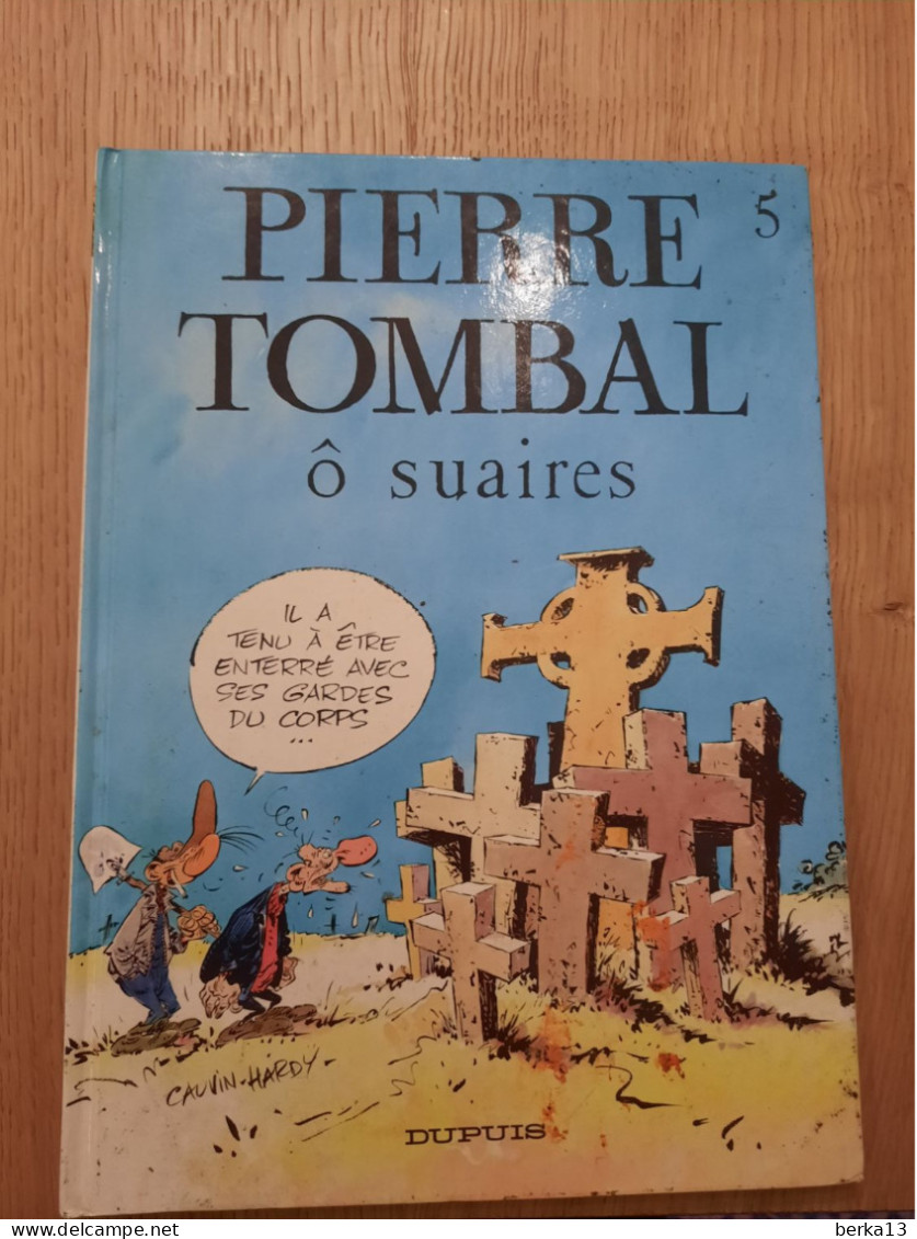 PIerre Tombal 5 ô Suaires 1998 - Pierre Tombal