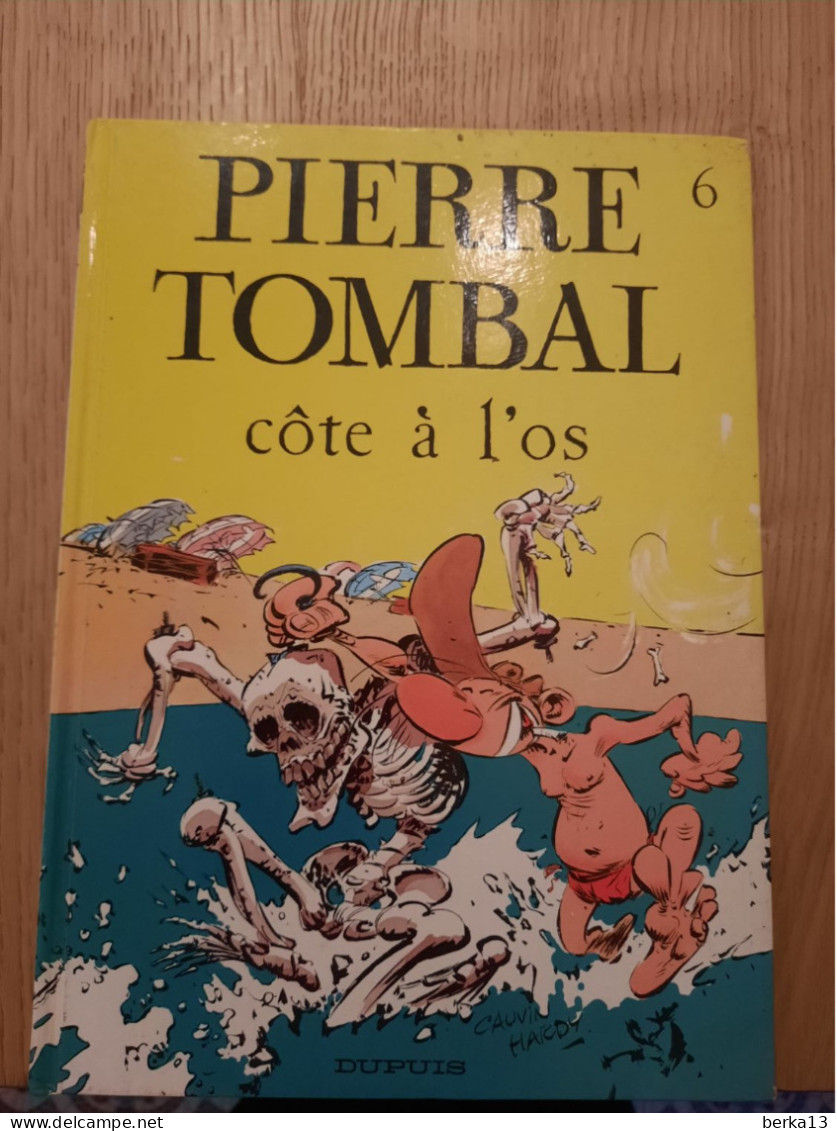 PIerre Tombal 6 Côte à L'os 1993 - Pierre Tombal