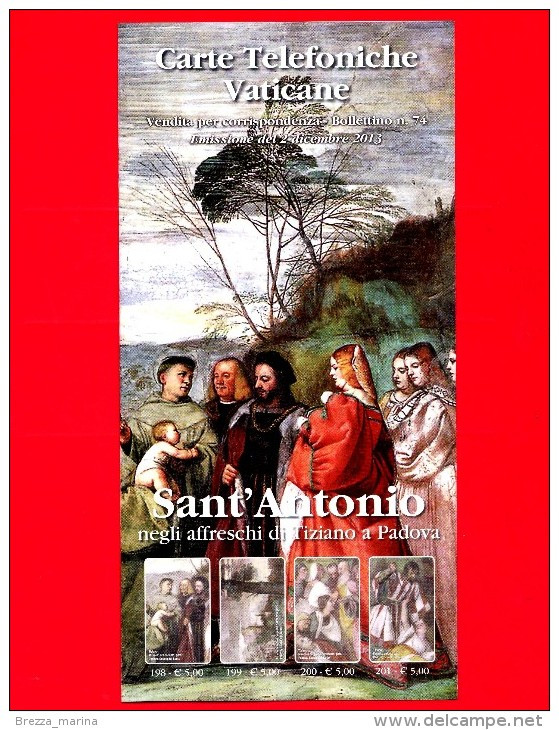 VATICANO - 2013 - Nuovo - Carte Telefoniche Vaticane  - Bollettino Ufficiale N. 74 - Tiziano - Sant'Antonio - Storia Postale
