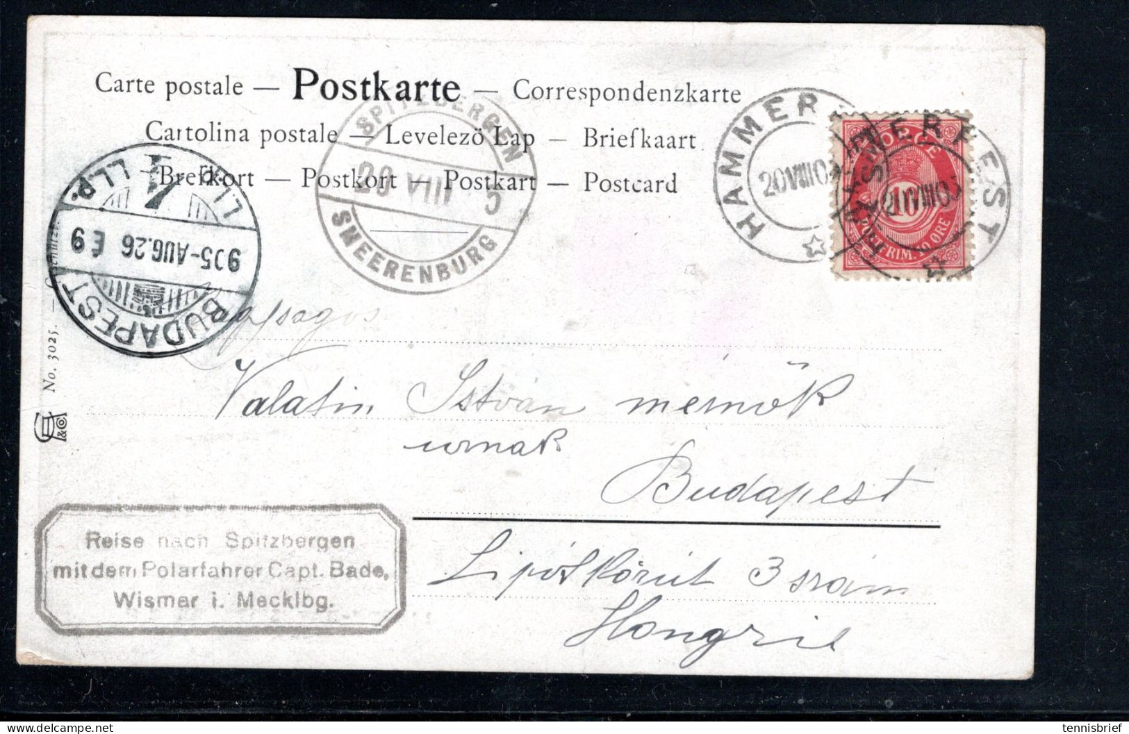 1905 , 10 Ö. " HAMMERFEST " Polarfahrt Kapitän Bade ,  ,klar  " SPITSBERGEN-SNEERENBURG " - Storia Postale