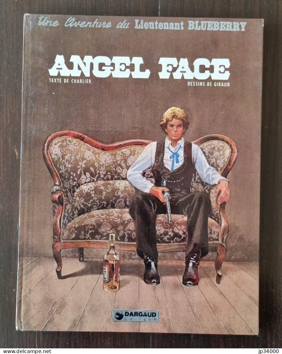 BLUEBERRY: Angel Face. Charlier, Giraud. Dargaud En 1975 (E.O.) Très Bon état - Blueberry