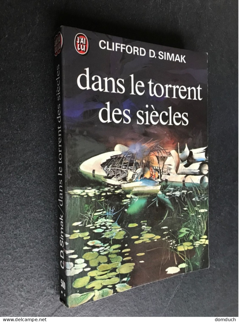 J’AI LU S.F. N° 500  Dans Le Torrent Des Siècles   Glifford D. SIMAK Collection 1975 - J'ai Lu