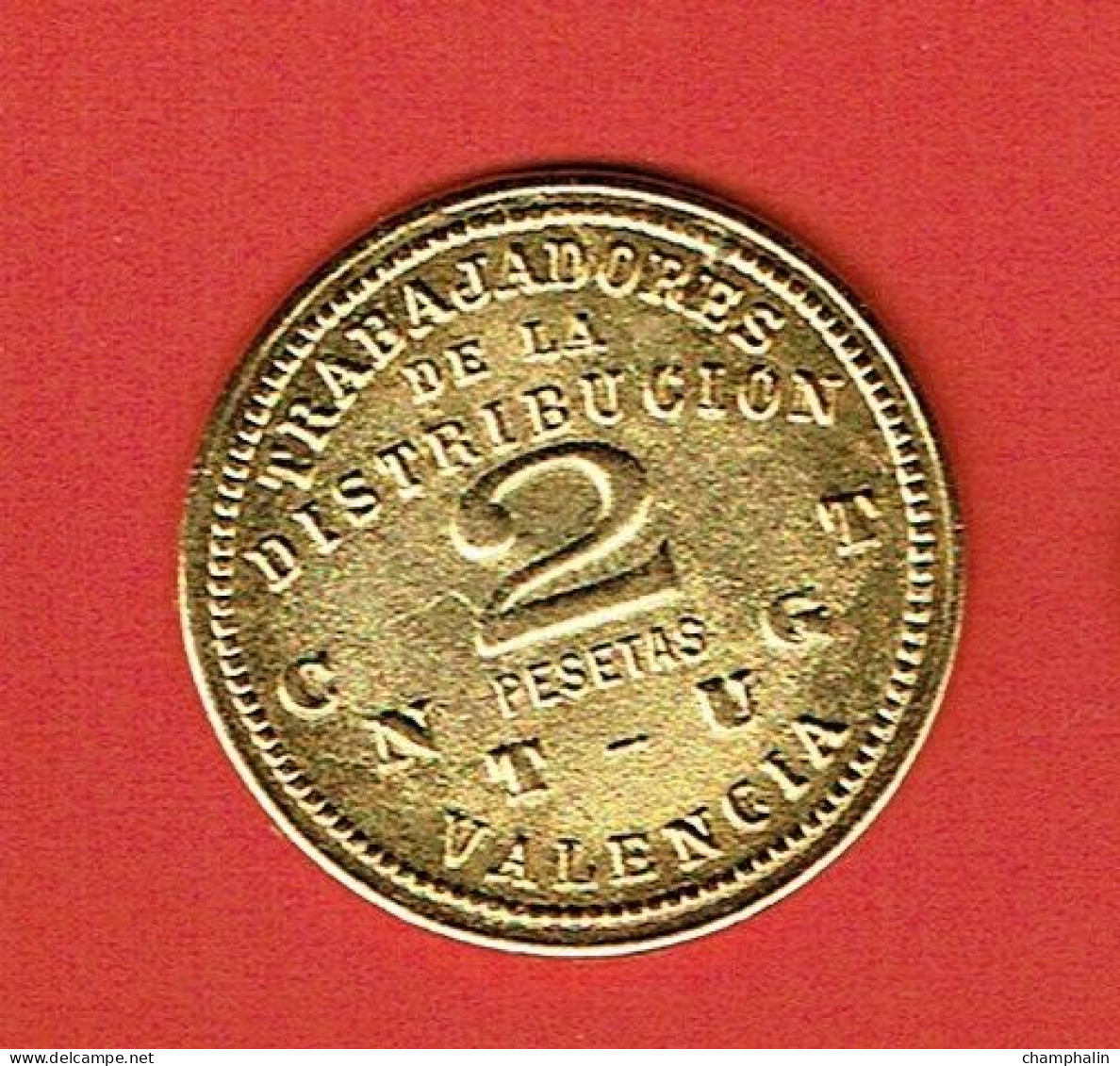 Espagne - Reproduction Monnaie - 2 Pesetas Trabajadores De La Distribucion CNT UGT - Valencia -  Monedas De Necesidad