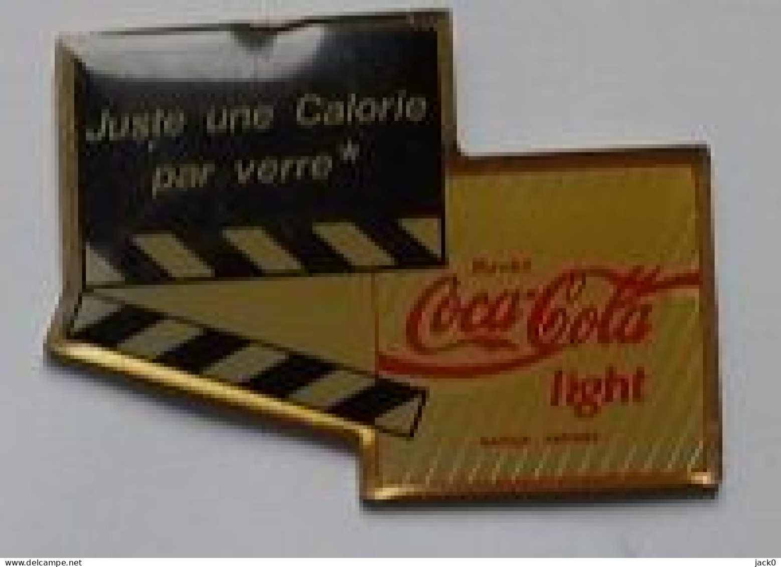 Pin' S  Boisson, Buvez  Coca-Cola  Light, Juste Une Calorie Par Verre  Verso  1 Carolie = 4,18 Kj - Coca-Cola