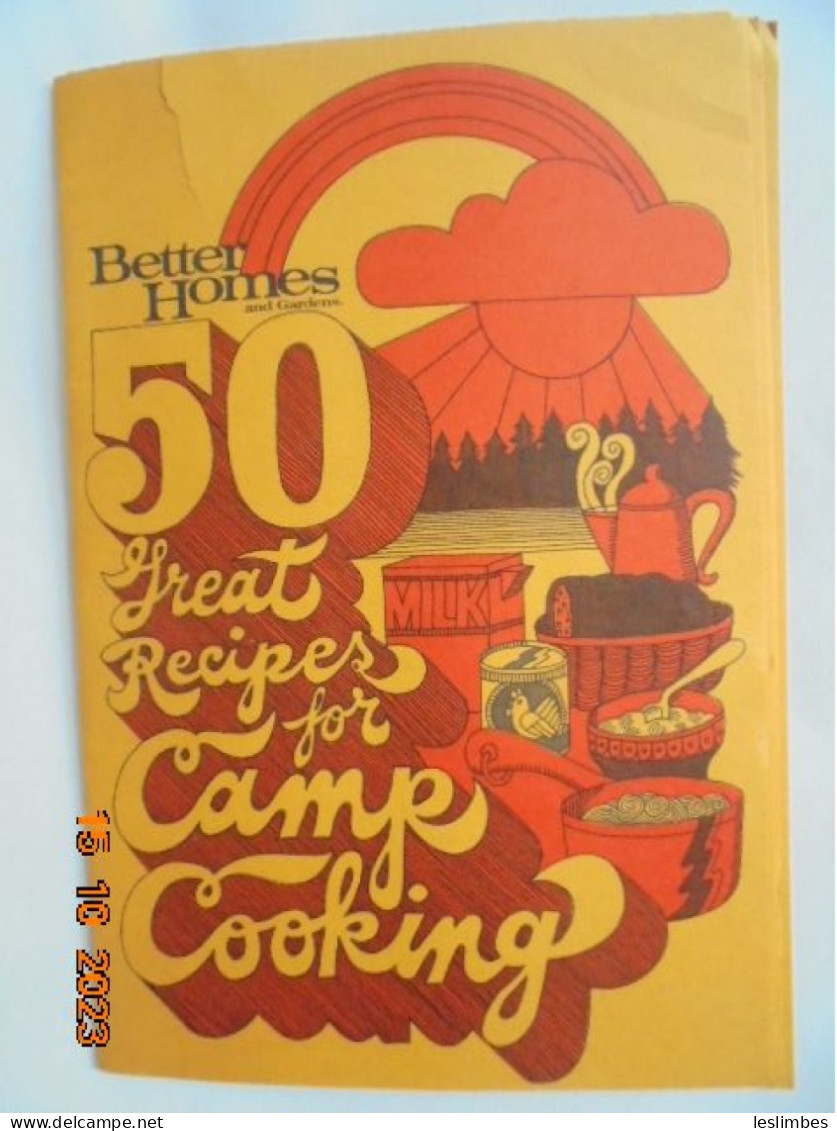 Better Homes And Gardens : 50 GREAT RECIPES FOR CAMP COOKING - American (US)